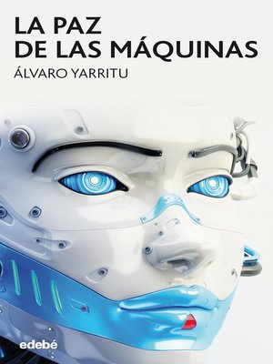 cover image of La paz de las máquinas
